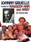 Image for Johnny Gruelle, Creator of Raggedy Ann and Andy