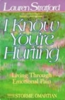 Image for I Know You&#39;re Hurting