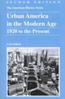 Image for Urban America in the modern age  : from 1920 to the present