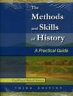 Image for The Methods &amp; Skills of History