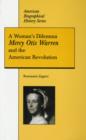 Image for Mercy Otis Warren and the American Revolution : A Woman&#39;s Dilemma