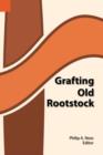 Image for Grafting Old Rootstock