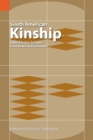 Image for South American Kinship : Eight Kinship Systems from Brazil and Colombia