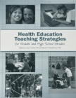Image for Health Education Teaching Strategies for Middle &amp; High School Grades