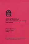 Image for NMR in Medicine : The Instrumentation and Clinical Applications