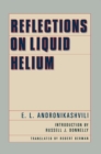 Image for Reflections on Liquid Helium