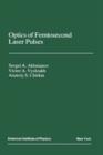 Image for Optics of Femtosecond Laser Pulses