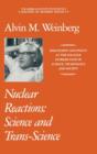 Image for Nuclear Reactions : Science and Trans-Science