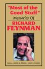 Image for &#39;Most of the Good Stuff&#39; : Memories of Richard Feynman
