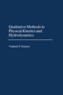 Image for Qualitative Methods of Physical Kinetics and Hydrodynamics