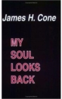 Image for My Soul Looks Back