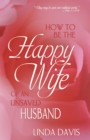 Image for How to be the Happy Wife