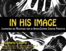 Image for In His image  : illustrations and meditations from an African-centered Christian perspective