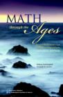 Image for Math through the ages  : a gentle history for teachers and others