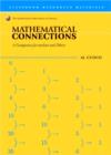 Image for Mathematical Connections : A Companion for Teachers and Others