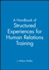 Image for A Handbook of Structured Experiences for Human Relations Training, Volume 6
