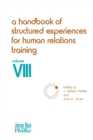 Image for A Handbook of Structured Experiences for Human Relations Training, Volume 8
