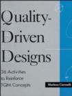 Image for Quality Driven Designs