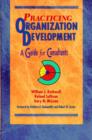 Image for Practicing Organization Development : A Guide for Consultants