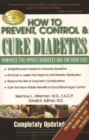 Image for How to Prevent, Control &amp; Cure Diabetes