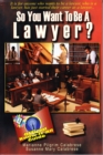 Image for So you want to be a lawyer?