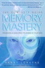 Image for The complete guide to memory mastery  : organizing &amp; developing the power of your mind