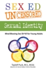 Image for Sex Ed Uncensored - Sexual Identity