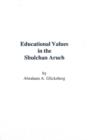 Image for Educational Values in the Shulchan Aruch