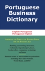 Image for Portuguese business dictionary  : English-Portuguese, Portuguese-English