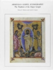 Image for Armenian Gospel Iconography : The Tradition of the Glajor Gospel