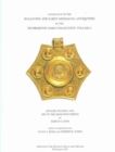 Image for Catalogue of the Byzantine and Early Mediaeval Antiquities in the Dumbarton Oaks Collection : 2 : Jewelry, Enamels, and Art of the Migration Period: With an Addendum