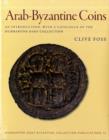 Image for Arab-Byzantine coins  : an introduction, with a catalogue of the Dumbarton Oaks collection