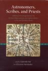 Image for Astronomers, scribes, and priests  : intellectual interchange between the northern Maya lowlands and highland Mexico in the late postclassic period