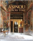Image for Asinou across time  : studies in the architecture and murals of the Panagia Phorbiotissa, Cyprus