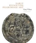 Image for Early Byzantine pilgrimage art