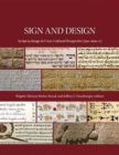 Image for Sign and design  : script as image in cross-cultural perspective (300-1600 CE)
