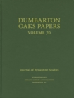 Image for Dumbarton Oaks Papers, 70