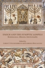 Image for Enoch and the Synoptic Gospels : Reminiscences, Allusions, Intertextuality