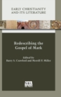 Image for Redescribing the Gospel of Mark