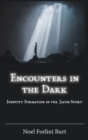 Image for Encounters in the Dark : Identity Formation in the Jacob Story