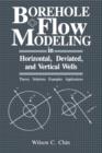Image for Borehole Flow Modeling in Horizontal, Deviated, and Vertical Wells