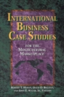 Image for International Business Case Studies For the Multicultural Marketplace