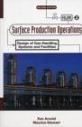 Image for Surface Production Operations, Volume 2: