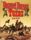 Image for Unsung Heroes of Texas Pb
