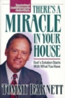 Image for There&#39;s a Miracle in Your House