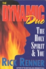 Image for The Dynamic Duo: the Holy Spirit and You : The Holy Spirit and You
