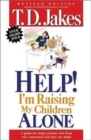 Image for Help! I&#39;m Raising My Children Alone