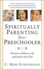 Image for Spiritually Parenting Your Preschooler