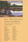 Image for On Wilderness : Voices from Maine