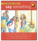 Image for Say Something : 10th Anniversary Edition